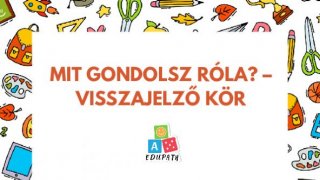 22. hét Óraterv 1-2. osztály Mit gondolsz róla – Visszajelző kör